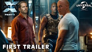 FAST X: PART 2 – FIRST TRAILER (2025) Vin Diesel, Dwayne Johnson