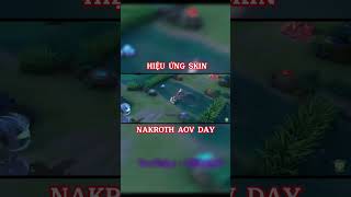 Hiệu ứng skin nakroth aov day, cre: DM HEXAOV