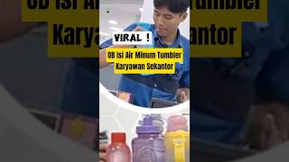 Viral Momen Office Boy Isi Air Minum Tumbler Karyawan Sekantor Lalu Diantar ke Meja, Tuai Pro Kontra