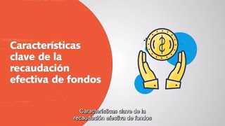 Caracteristicas clave de la recaudación efectiva de fondos