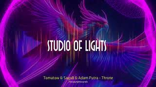 Tomatow & SagaB & Adam Putra - Throne - Mixed by  STUDIO OF LIGHTS