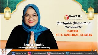 Tausiyah Ramadhan 1442 Hijriah | Bawaslu Tangsel (2)