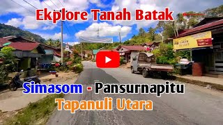 🔴 Perkampungan Perkampungan yang ada dari Simasom Sampai Pansurnapitu ‼️Kab.Tapanuli Utara