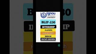 Ignou blip-230 intership Available  2023-24-25 WhatsApp:- 8603418154. Order Now. In English & Hindi