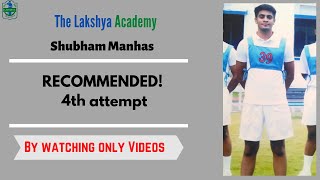 Recommended 4th attempt just watched lakshya videos