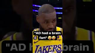 LeBron James on Anthony Davis "AD had a brain fart" 🤣🤣 #lebronjames #anthonydavis #lakers #shorts