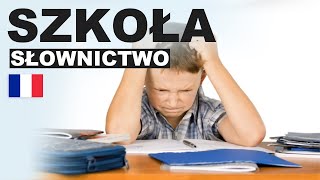 Apprendre le polonais - L'école 3 (Szkoła)