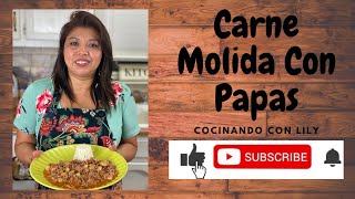 Carne molida con papas (Cocinando Con Lily) Facil Sabrosa receta