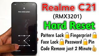 Realme C21 Hard Reset (RMX3201) Pattern,Password,Face Lock,fingerprint,All Lock Remove just 2 Minute