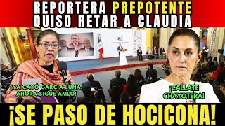 ¡SE TOPO CON PARED! CLAUDIA PARA EN SECO A ESTA REPORTERA,ACUSO A AMLO DE N4RC0, SE PASÓ DE H0ClC0NA