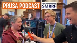 Prusa Podcast live from SMRRF2023