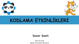 Kodlama Etkinlikleri 11- Duvar Saati(Scratch 2)