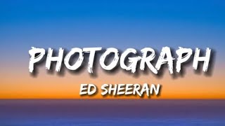 Ed Sheeran - Photograph (Lyrics)