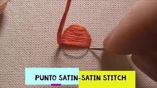 23)*PUNTO PASADO,SATIN O PLANO-SATIN STITCH-PASSÉ PLAIT-PONTO CHEIO*[Bordado a mano-Hand Embroidery]