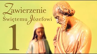 Zawierzenie św  Józefowi –  Dzień 1