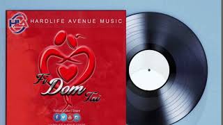 Fi Dom Tai By Hardlife Avenue Stars (Official Audio)