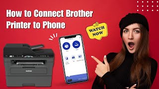 How to Connect Brother Printer to Phone? | Printer Tales