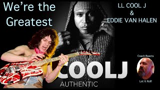 Coach Reacts: LL Cool J and Eddie Van Halen "We're the Greatest"  Rap Legend & Rock Legend together