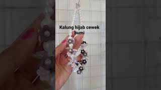 kalung hijab cewek bumi