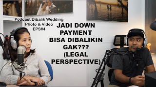 Podcast Dibalik Wedding Photo & Video Eps#4 "JADI PERJANJIAN ANTAR VENDOR & CLIENT PENTING GAK SIH?"