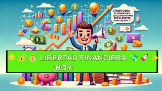 🚀 ¡LECCIONES DEL DINERO para ser RICO | Aprende a Manejar tu Dinero y Logra la Libertad Financiera 🚀