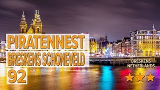 Piratennest Breskens Schoneveld 92 hotel review | Hotels in Breskens | Netherlands Hotels