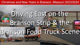 Branson Missouri Strip Driving East | Food Truck Park