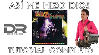 Así me hizo Dios - Diomedes Díaz (Tutorial completo) - Diego Romero Acordeón