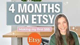 4 Months on Etsy Selling Digital Products | Realistic Results on Etsy (Increasing Sales)