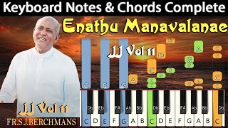 Enathu Manvalanae Keyboard Notes | எனது மனவாளனே என் இதய | Berchmans | JJ Vol 11