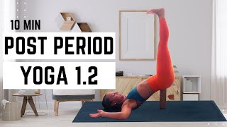 10-Minute Yoga for Post Menstruation | PMS and Menstrual Cramps