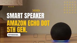 Amazon Echo Dot 5th Gen launched India