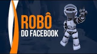 Robo automatico de vendas no facebook 2021