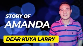 AMANDA - DEAR KUYA LARRY 002