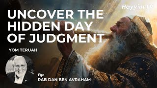 🎺Uncover the hidden day of judgment. ⚖️ Yom Teruah