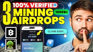 Three 100% Verified MINING AIRDROPS | Generate Over 1000$