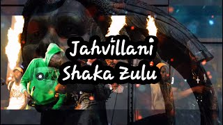 Jahvillani- Shaka Zulu (lyrics)