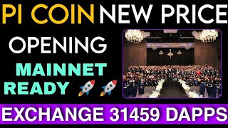 Pi Network New Event Price Launch 💥| Pi coin sell DAPPs Update | OPEN MAINNET | app kyc 💯 News today