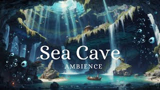 🌊 Fantasy Sea Cave 🌊  I 1h Ambience. Sea waves sounds. No music. Relaxing.