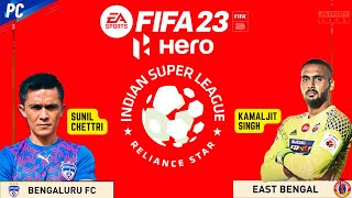 HERO INDIAN SUPER LEAGUE : Bangalore FC vs. East Bengal | FIFA 23 | TOURNAMENT SERIES @spar_game