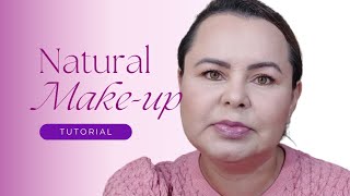 MAKE NATURAL SIMPLES E FÁCIL, TUTORIAL COMPLETO, MAQUIAGEM SIMPLES INICIANTE