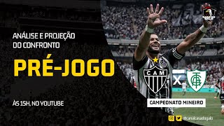 PRÉ-JOGO - ATLÉTICO X AMÉRICA - SEMI DO MINEIRO