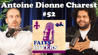 Antoine Dionne Charest - Faits Divers #52