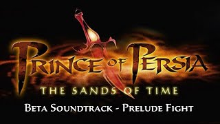 Prince of Persia Beta Soundtrack - Prelude Fight (Beta Version)