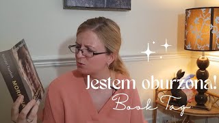 Jestem oburzona!🤬BOOK TAG