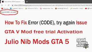 How To Fix Error (Code),try again. GTA 5 Julio Nib Mods