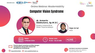 dr. Armanto Sidohutomo, Sp.M (K) : Computer Vision Syndrome