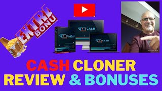 Cash Cloner Review & Bonuses-Must See Before You Buy, ⛔️Cash Cloner - Review 🔥