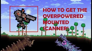 How to get the overpowered mounted scanner! - Terraria Calamity mod 2.0