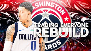 TRADING EVERY PLAYER WIZARDS REBUILD! NBA 2K24